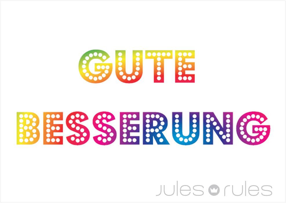 Gute Besserung - julia hufnagel 