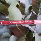 It's gonna be a good day - julia hufnagel 
