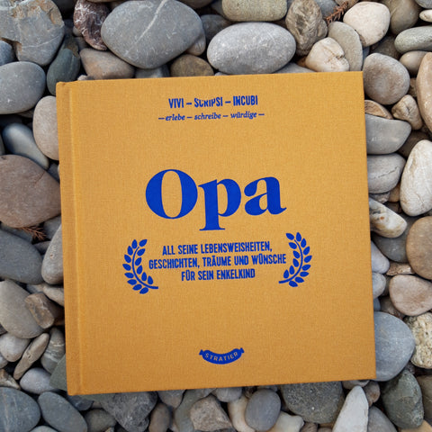 Opa's Lebensweisheiten
