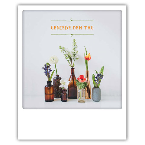 Genieße den Tag