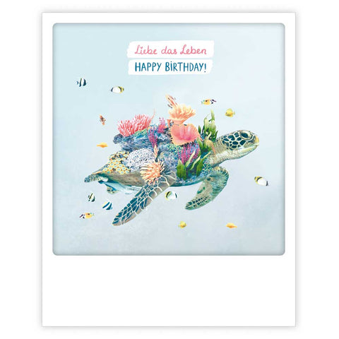 Liebe das Leben. Happy Birthday!